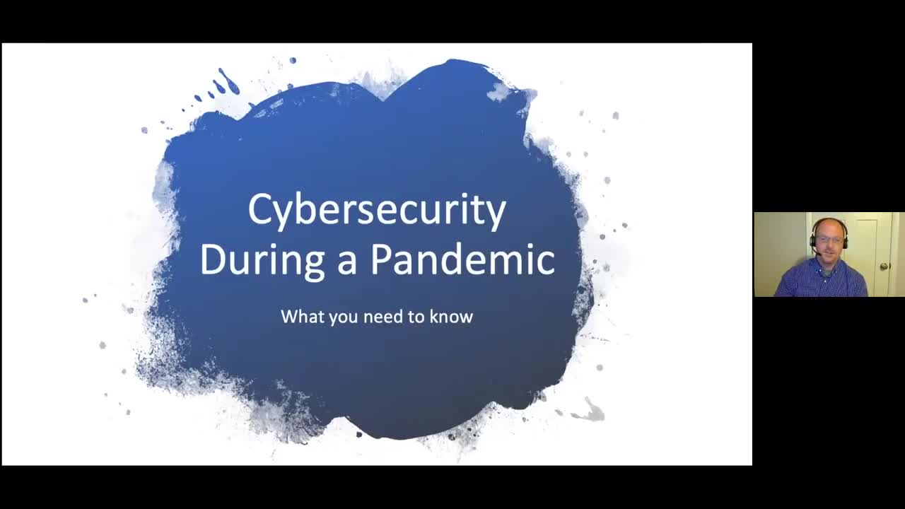 Cybersecurity During a Pandemic